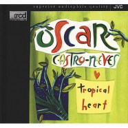 Oscar Castro-Neves - Tropical Heart